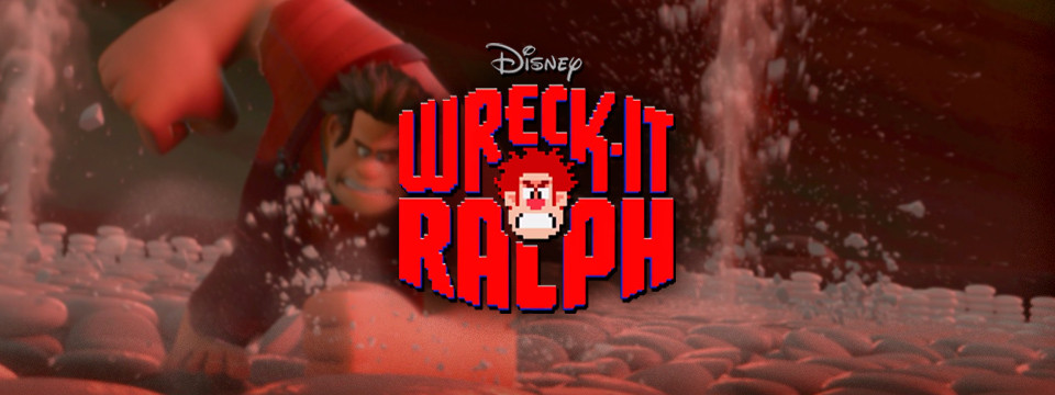 Wreck-it Ralph